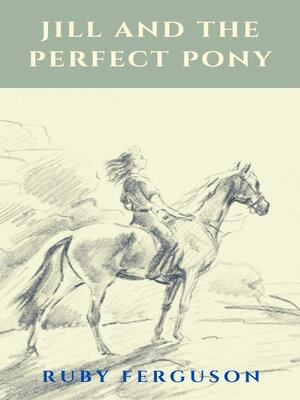 cover image of Jill and the Perfect Pony